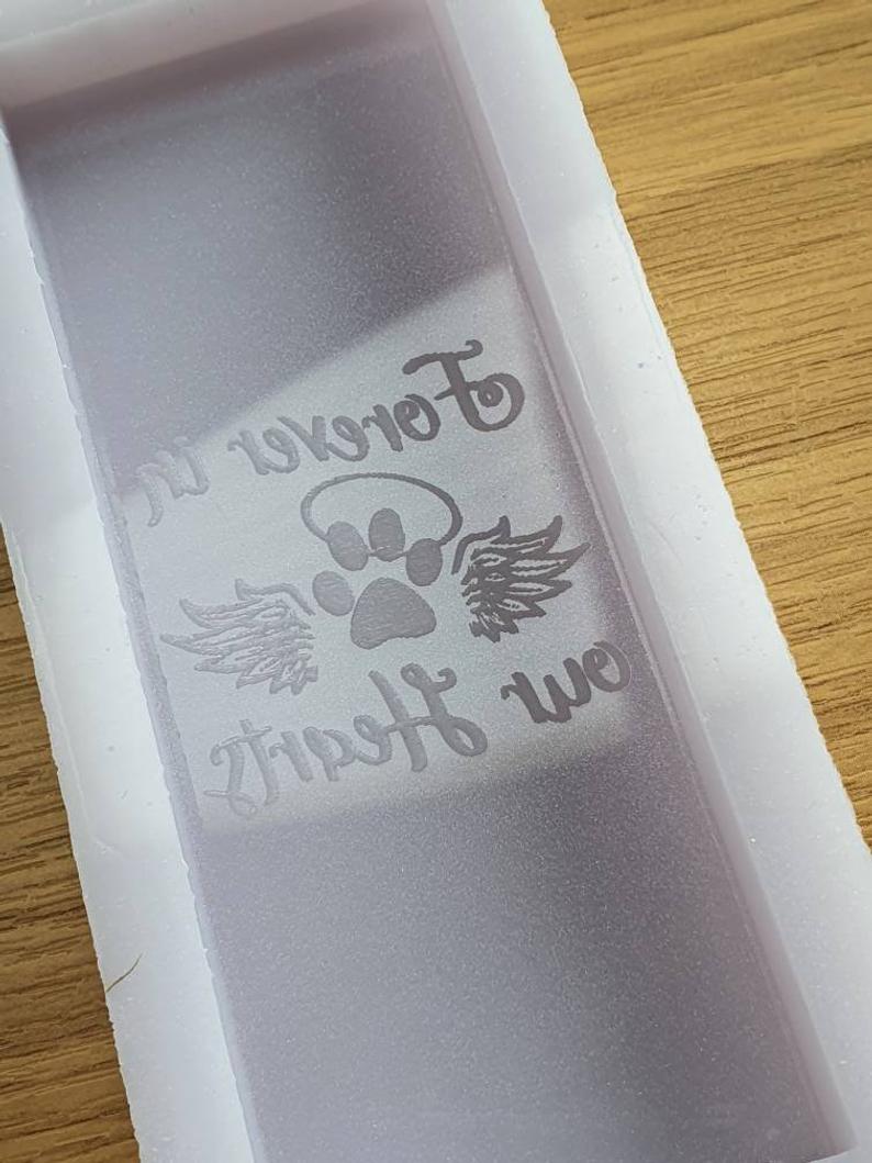 Forever In Our Hearts Remembrance Dog/Cat/Animal Wax Bar Silicone Mould