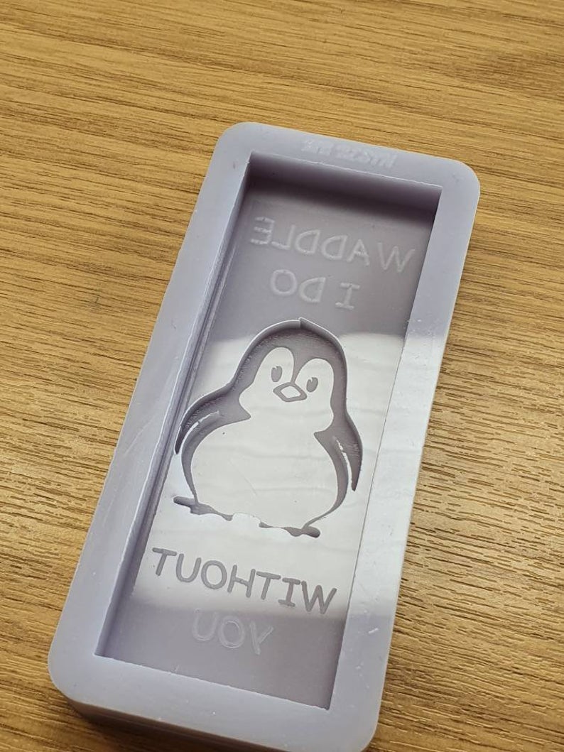 Waddle I Do Without You Penguin Wax Bar Silicone Mould