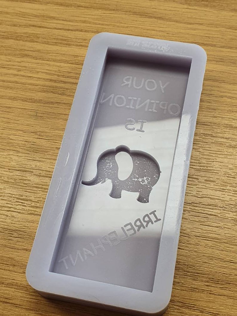 Your Opinion Is Irrelephant Wax Bar Silicone Mould