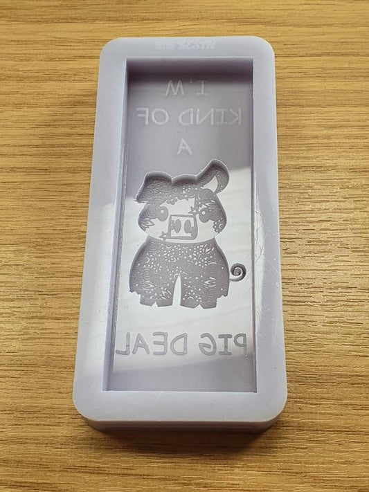 I'm Kind Of A Pig Deal Wax Bar Silicone Mould