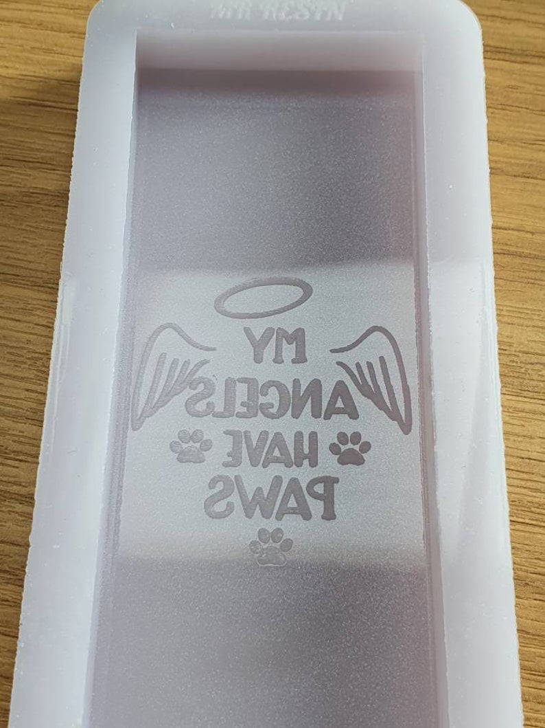 My Angels Have Paws Remembrance Dog/Cat/Animal Wax Bar Silicone Mould